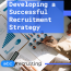 Building an Effective Recruitment Process: A Guide for IT Companies