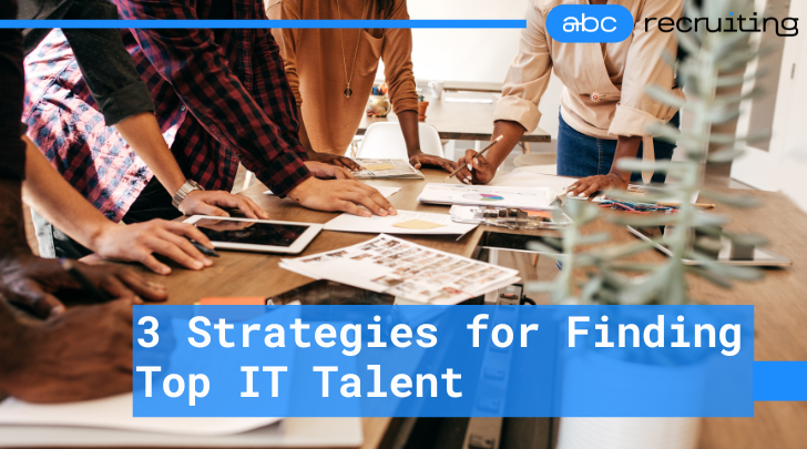 Hiring Abroad: 3 Strategies for Finding Top IT Talent