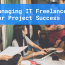 Hiring for the Gig Economy: Managing IT Freelancers for Project Success