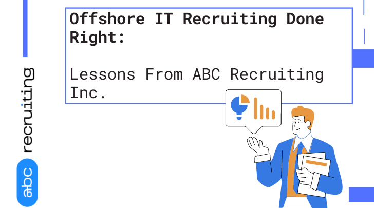 Offshore IT Recruiting Done Right