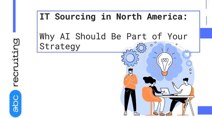 IT Sourcing in North America