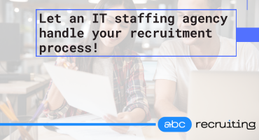 How IT Staffing Agencies Streamline the Hiring Process