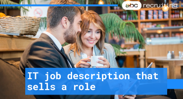 Creating IT Job Descriptions for Top Talent: Tips from Recruitment Experts