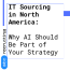 IT Sourcing in North America