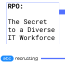 RPO: The Secret to a Diverse IT Workforce