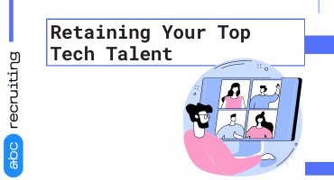Retaining Your Top Tech Talent